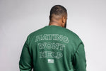 Hating Won't Help Crewneck